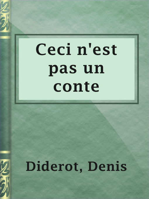 Title details for Ceci n'est pas un conte by Denis Diderot - Available